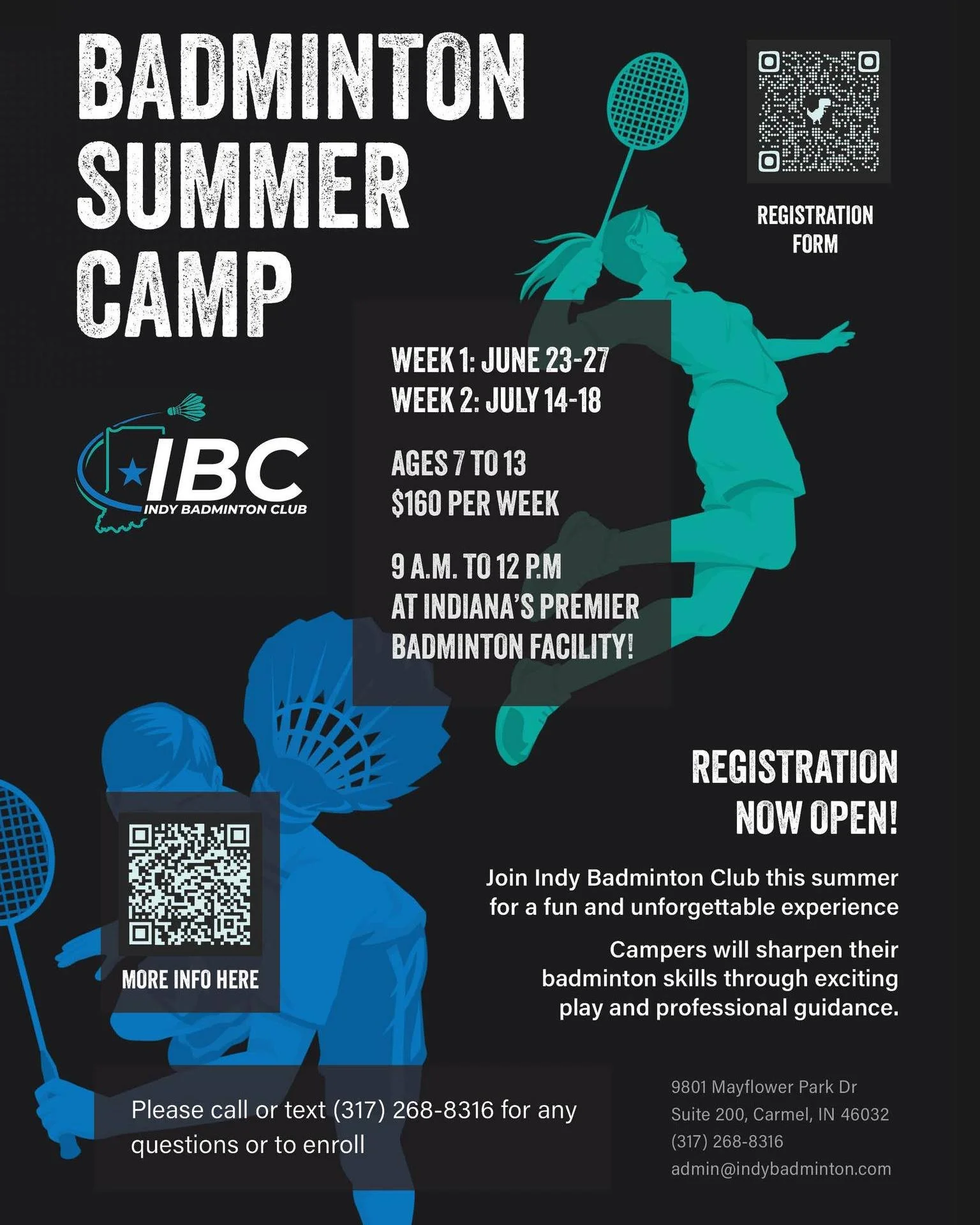 We have a few spots remaining in our upcoming Summer Camp from July 14th-18th. Please see the flyers attached for registration information.🏸✨

For more information or to confirm enrollment, please reach out to us at 317-268-8316.