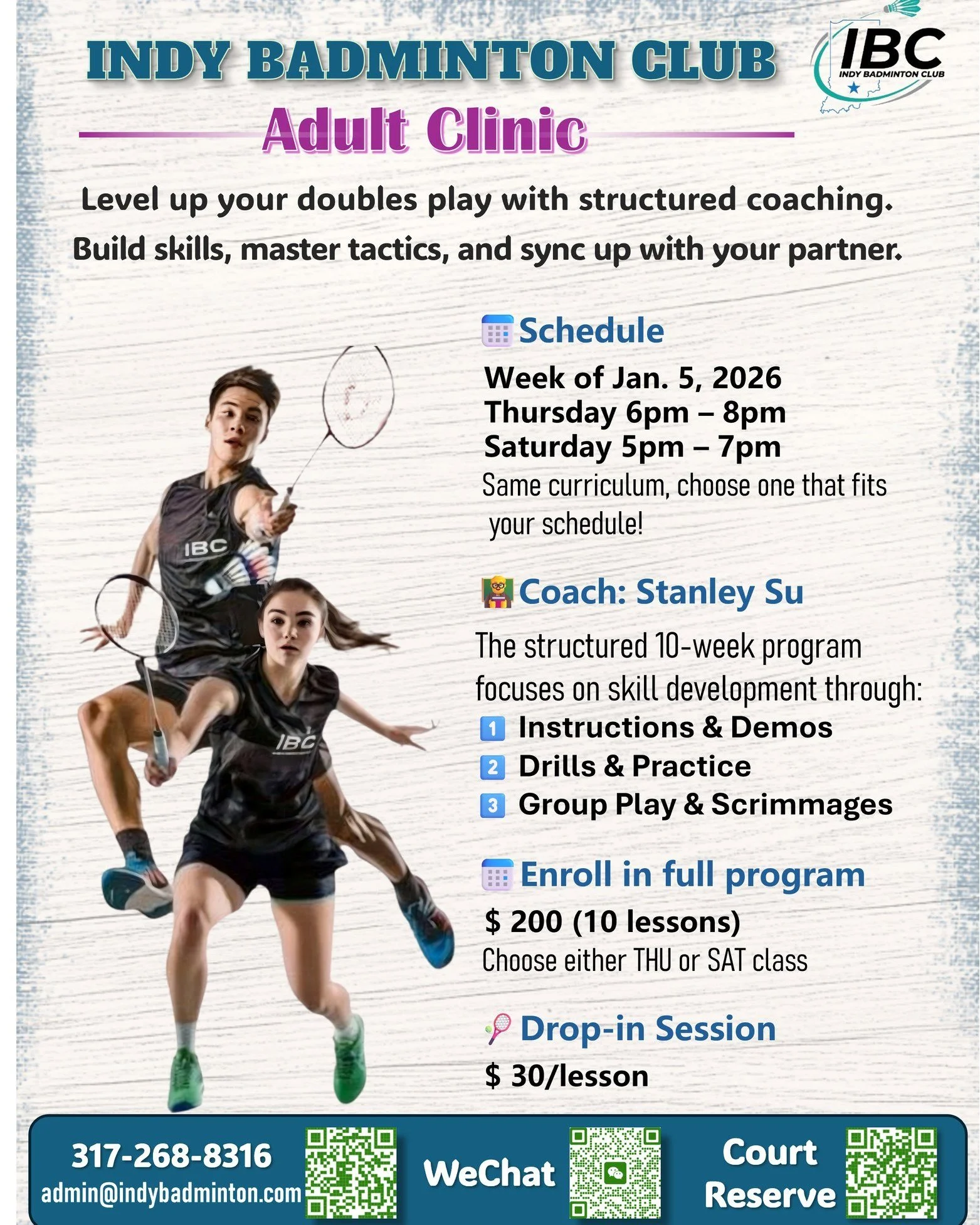 Hi IBC Family,

Indy Badminton Club is excited to announce the launch of our Adult Clinic Program, designed specifically for players who want to build strong fundamentals and improve their doubles game.

Starting Second week in January 2026, two sess