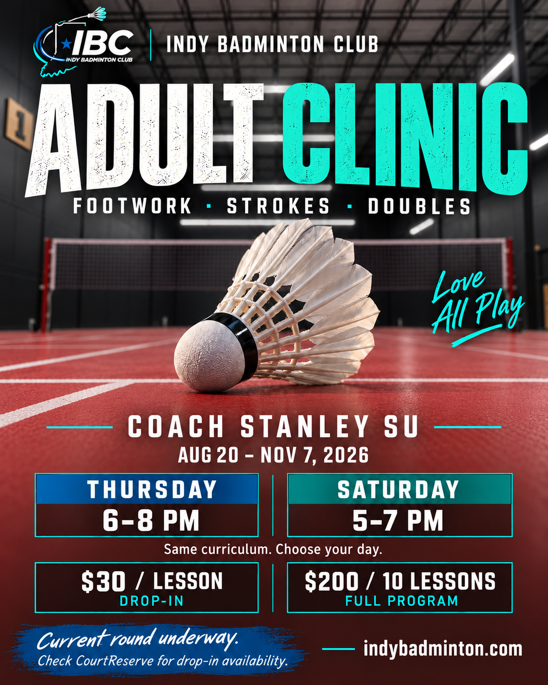 IBC Adult Clinic — badminton fundamentals and doubles strategy. Love All Play.