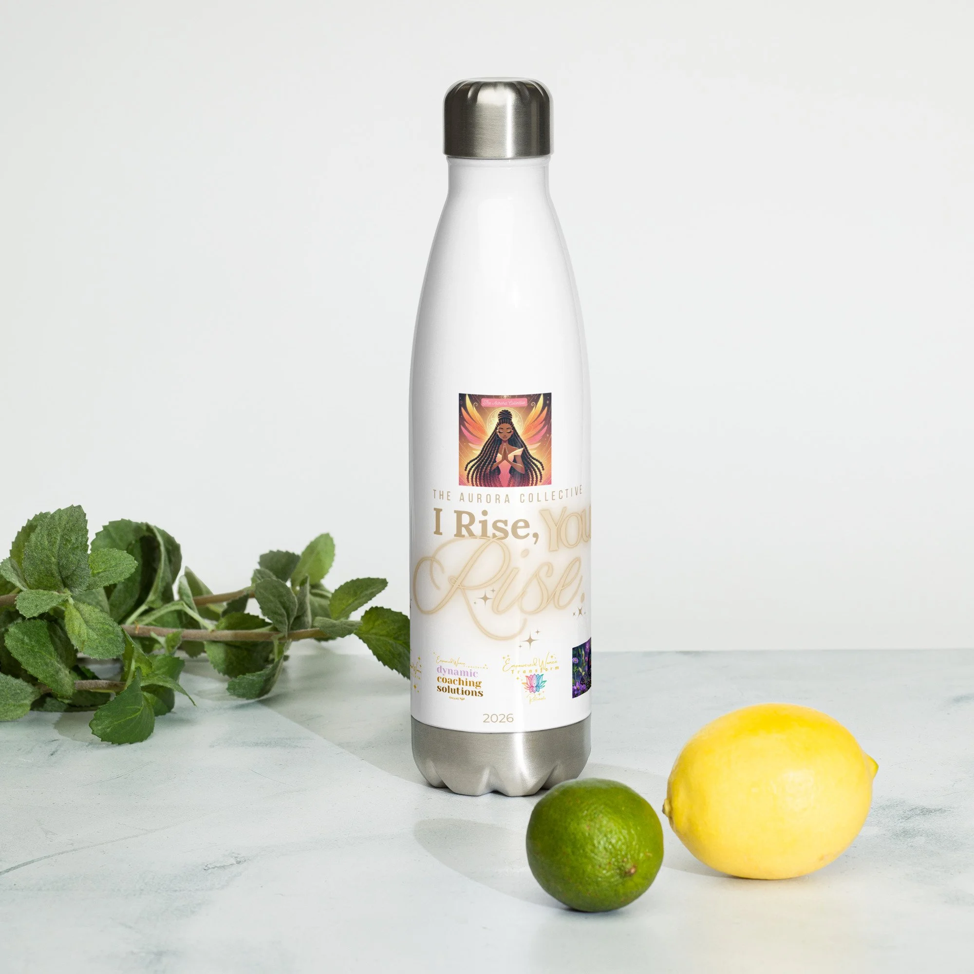 2026 Aurora Collective | "I Rise You Rise" | Stainless steel water bottle | Limited Production