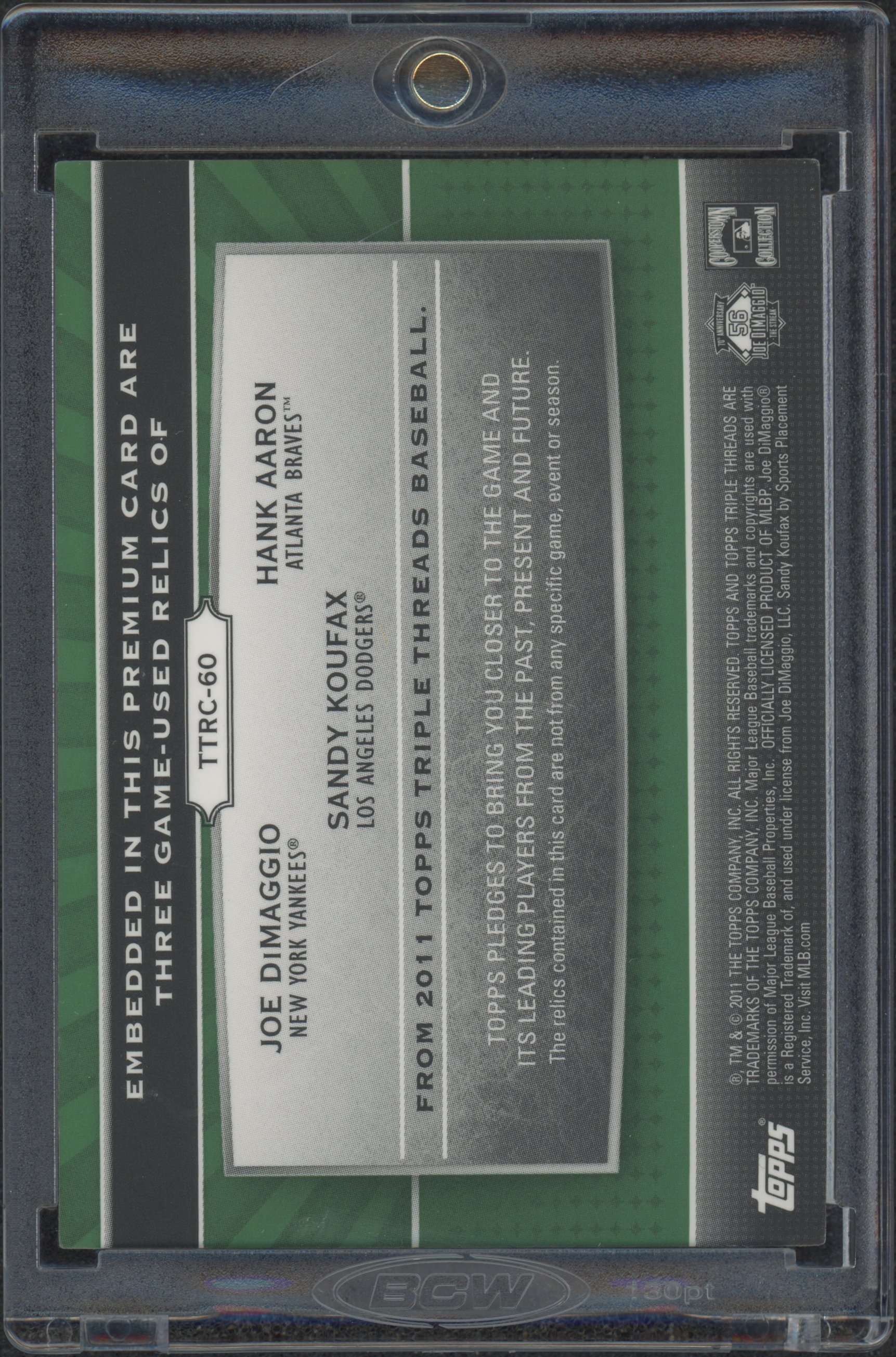 2011 Topps Triple Thread Legends #TTRC-60 Joe DiMaggio, Hank Aaron, Sandy Koufax 10:10_2.jpeg