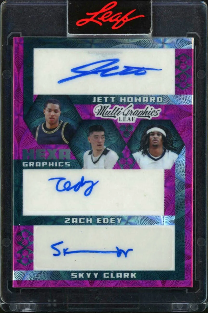 2023 Leaf Hexa Graphics Jett Howard | Zach Edey | Skyy Clark | Kris Murray| Jaxon Kohler | Jalen Hood-Schfino 01/15