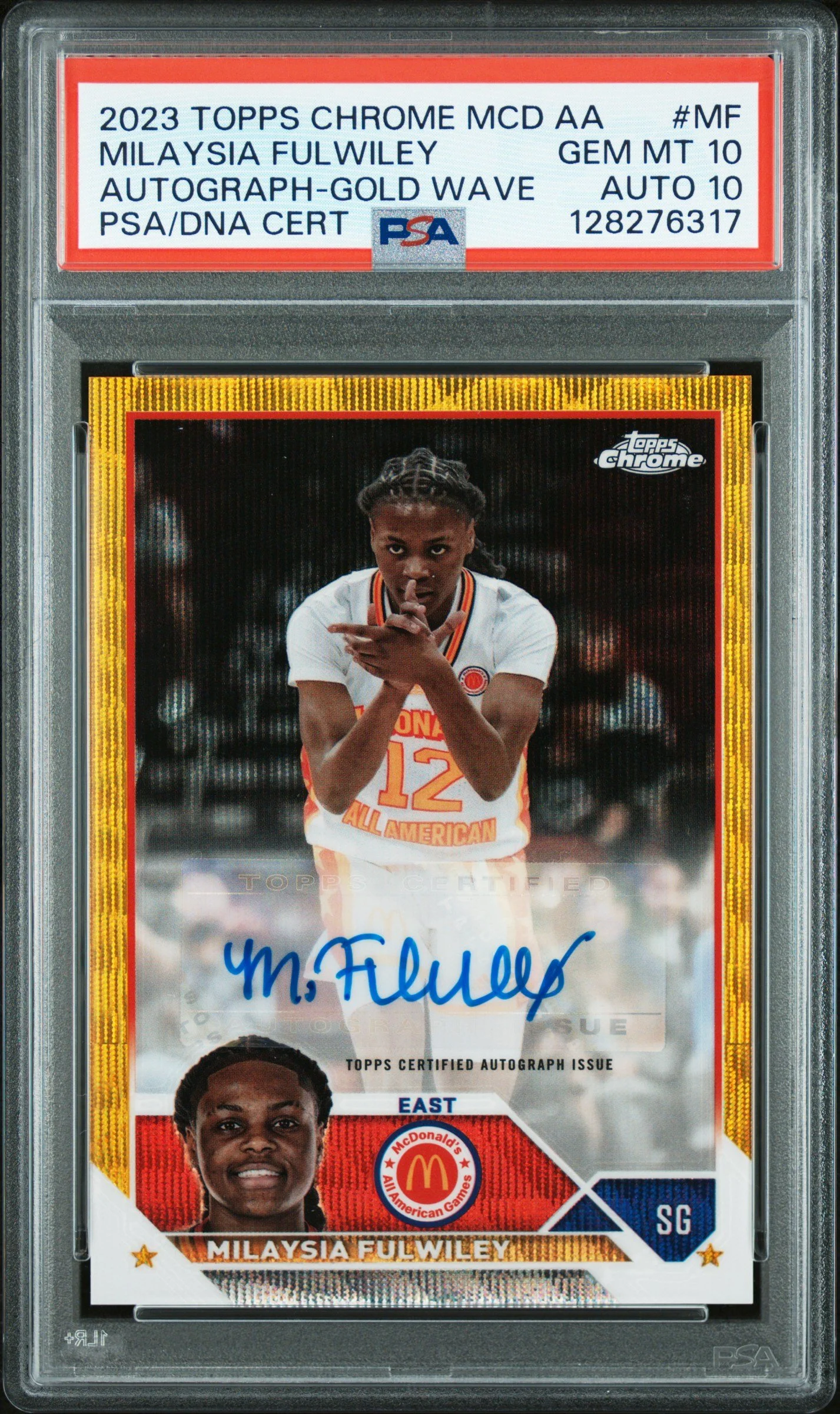 2023 Topps Chrome McDonald's All-American Autographs #CA-MF Milaysia Fulwiley Gold Wave 19/50 PSA 10 AUTO 10 (Copy)