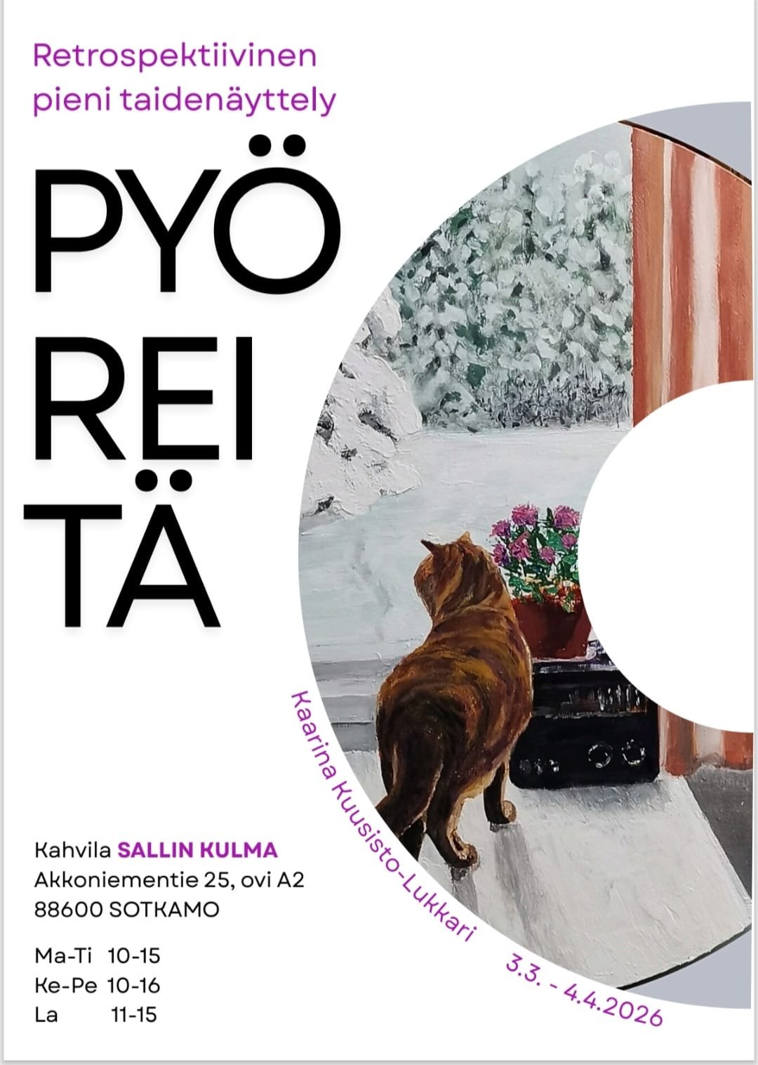 PYÖREITÄ...Retrospektiivinen pieni taidenäyttely