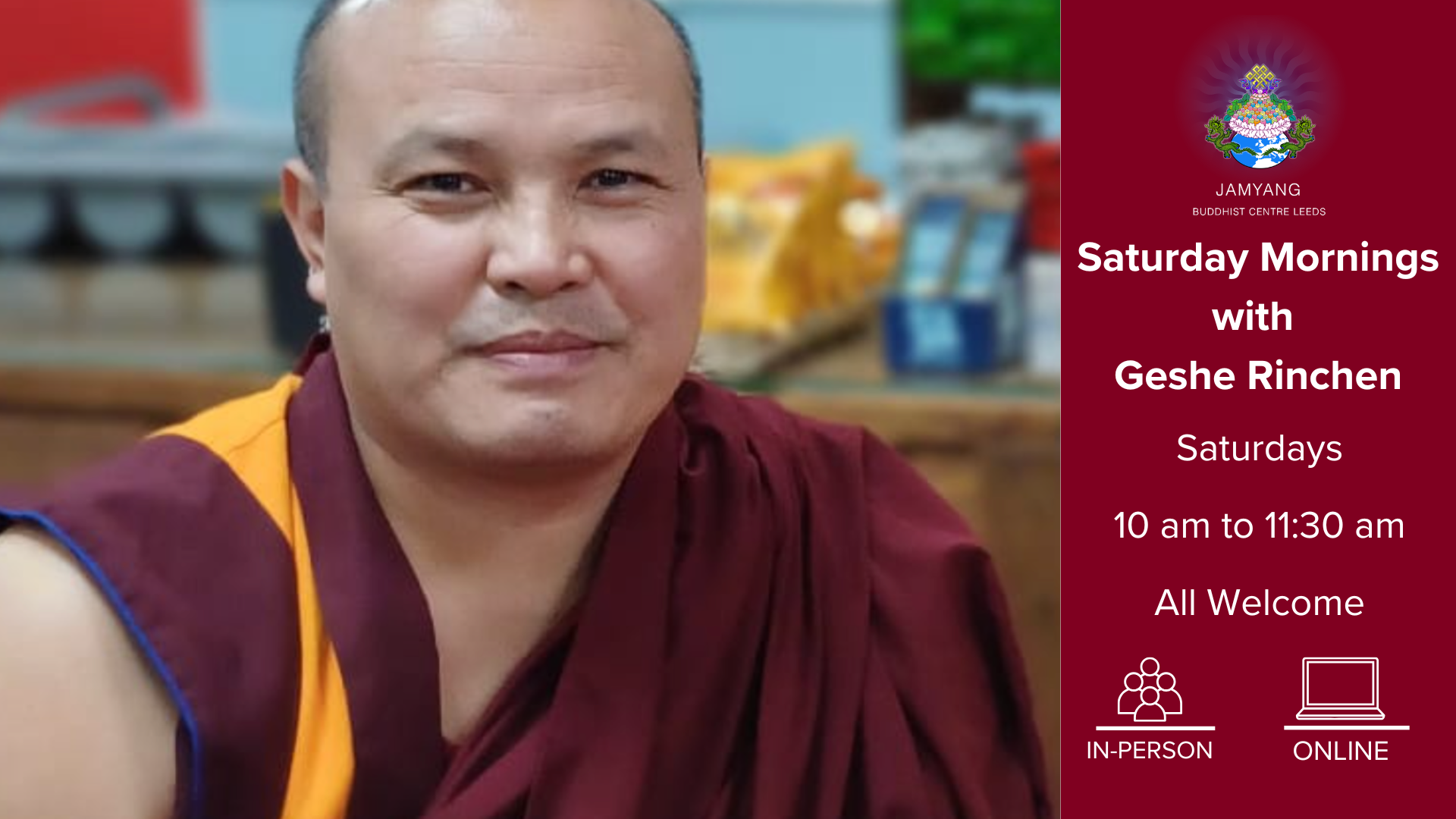 Saturday Mornings with Geshe Rinchen