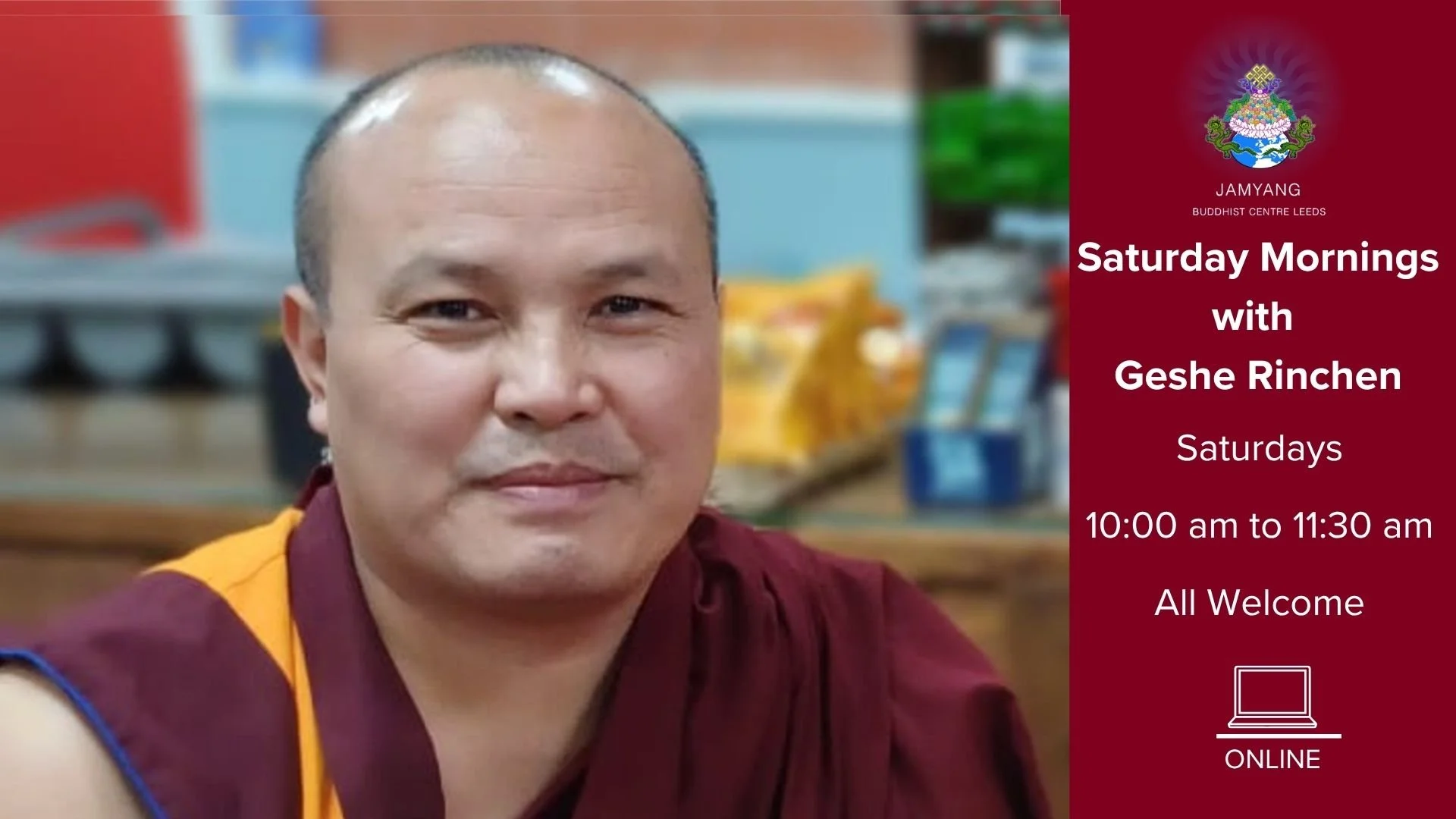 Saturday Mornings with Geshe Rinchen 