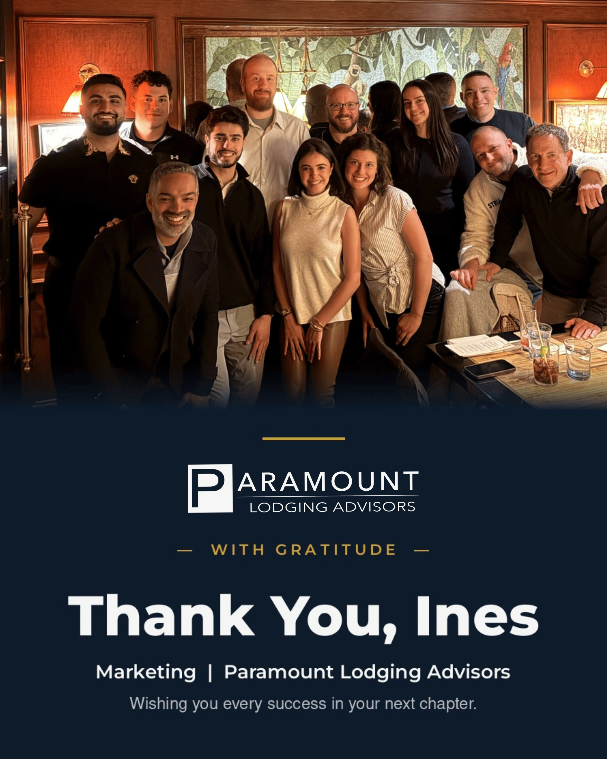 Today, we honor Ines Rahmani for her remarkable role as Marketing Manager at Paramount Lodging Advisors