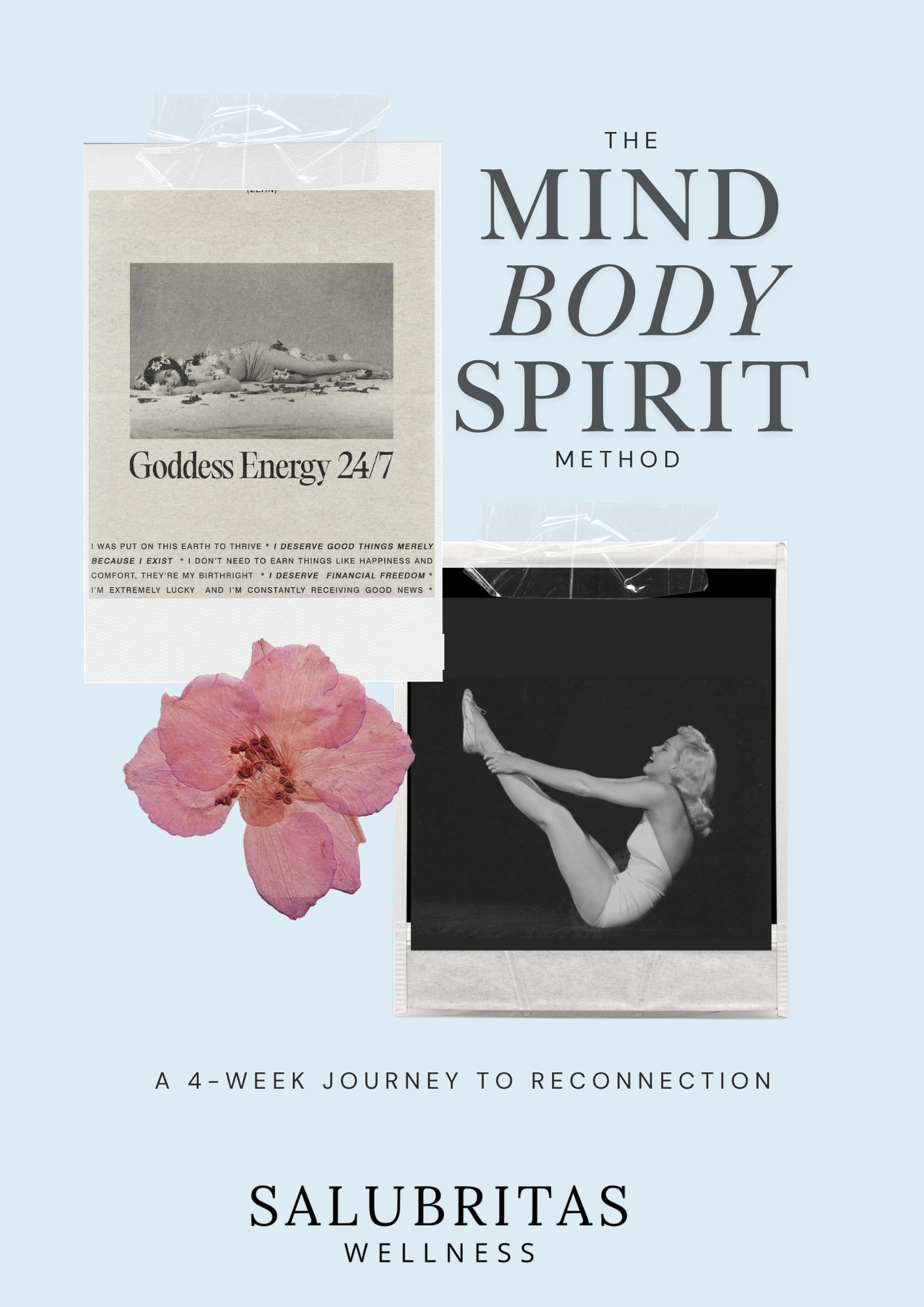 Digital poster for Salubritas Wellness featuring a black and white photo of a woman doing yoga, a pink flower, and a gray-toned photo of a woman lying down with flowers on her body, promoting a 4-week journey to connection and wellness.