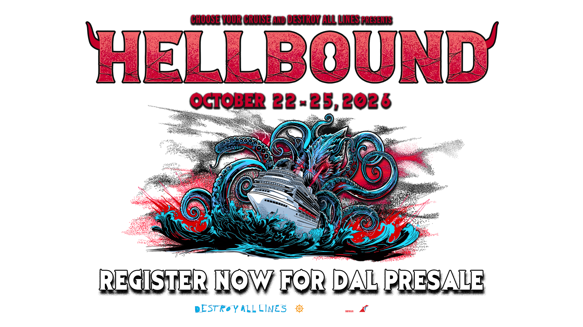 RAISE THE SAILS-HELLBOUND CRUISE LINEUP HAS BOARDED