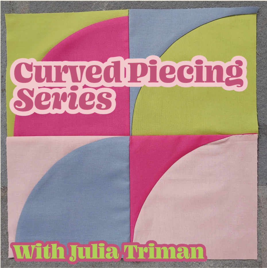 Curved Piecing Series