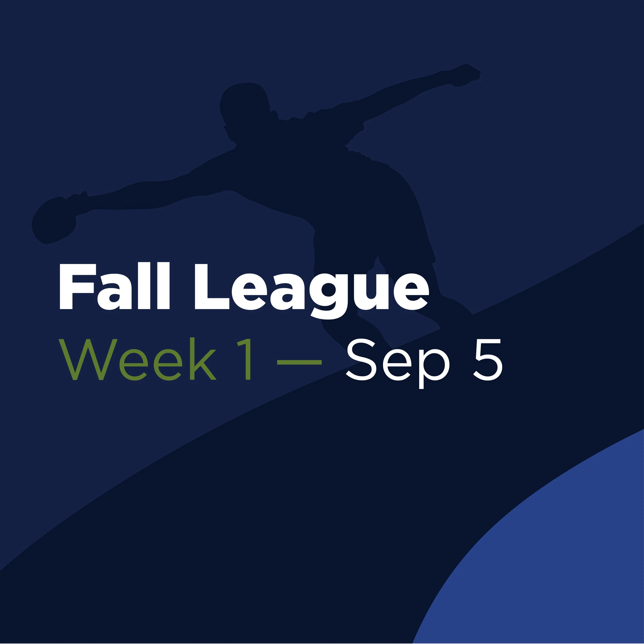Fall League - Week 1
