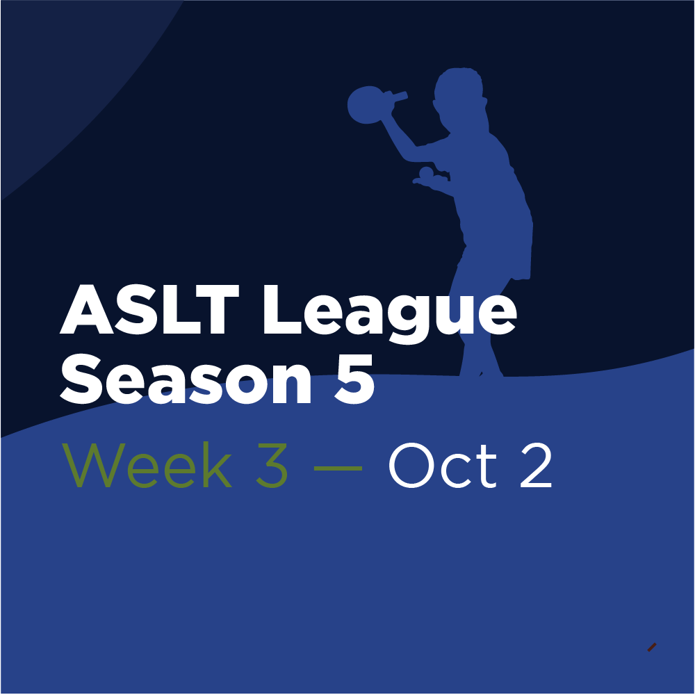 ASLT League Season 5 - Week 3
