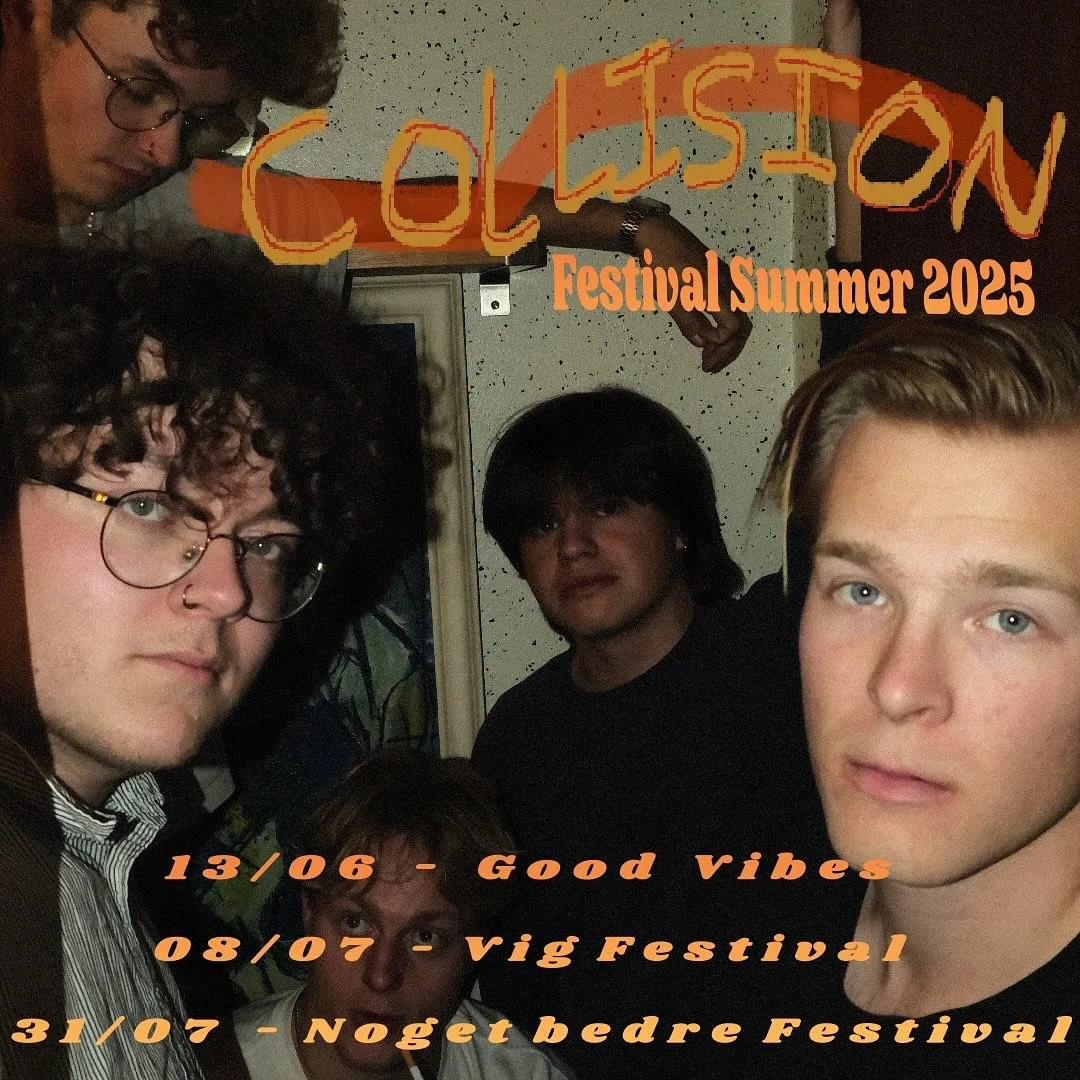 FESTIVAL SOMMER COLLISION
Vi glæder os til sommerkoncerter lige om hjørnet vi starter i morgen på hjemmebane i Ry til GoodVibes
Vi rammer også
@vigfestival_official 
@nogetbedrefestival 
Ses derude🫶
📸 @jonathan_magnus