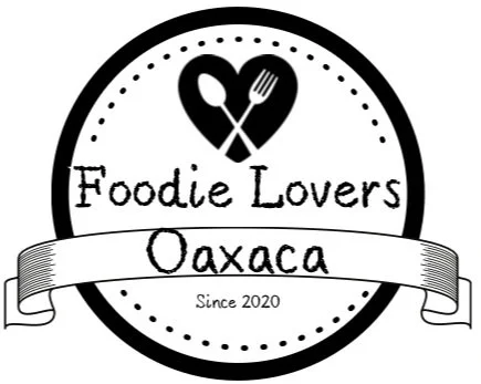 FOODIE LOVERS OAXACA