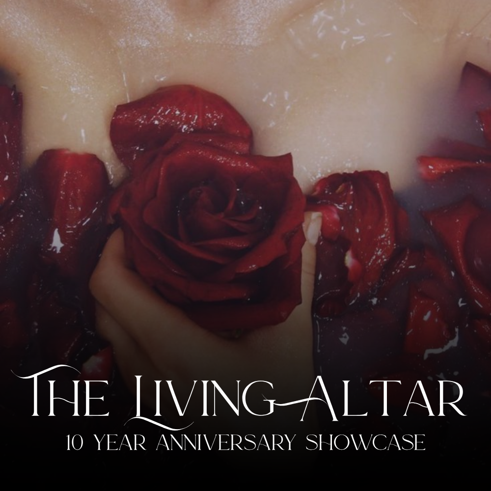 The Living Altar: 10-Year Anniversary Showcase &amp; Sensual Market