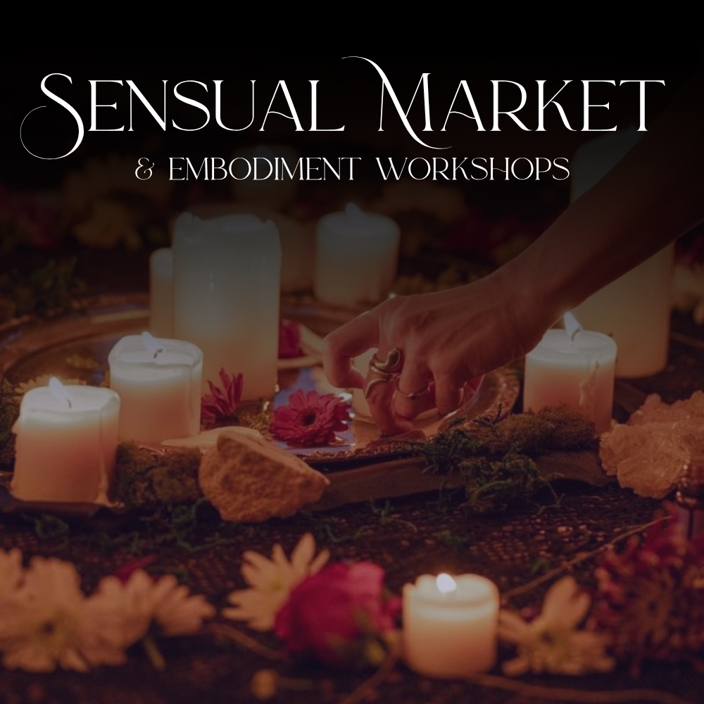 Sensual Market &amp; Mini Workshops | 10 year anniversary