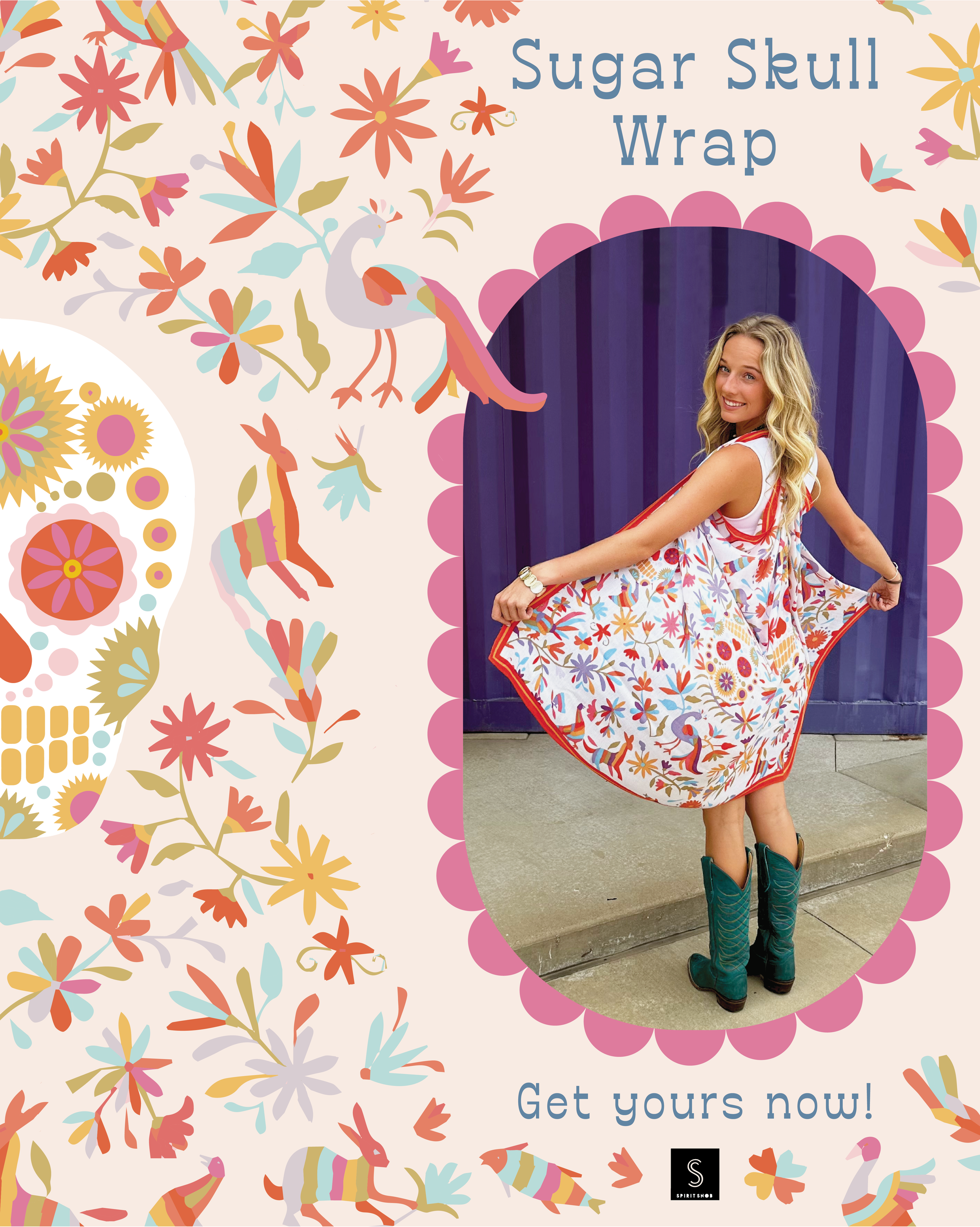 A promotional flyer for a sugar skull-themed wrap showcasing a woman wearing a colorful, floral dress, standing in front of a purple background, holding out her dress, with decorative flowers, skull illustrations, and a sugar skull design surrounding
