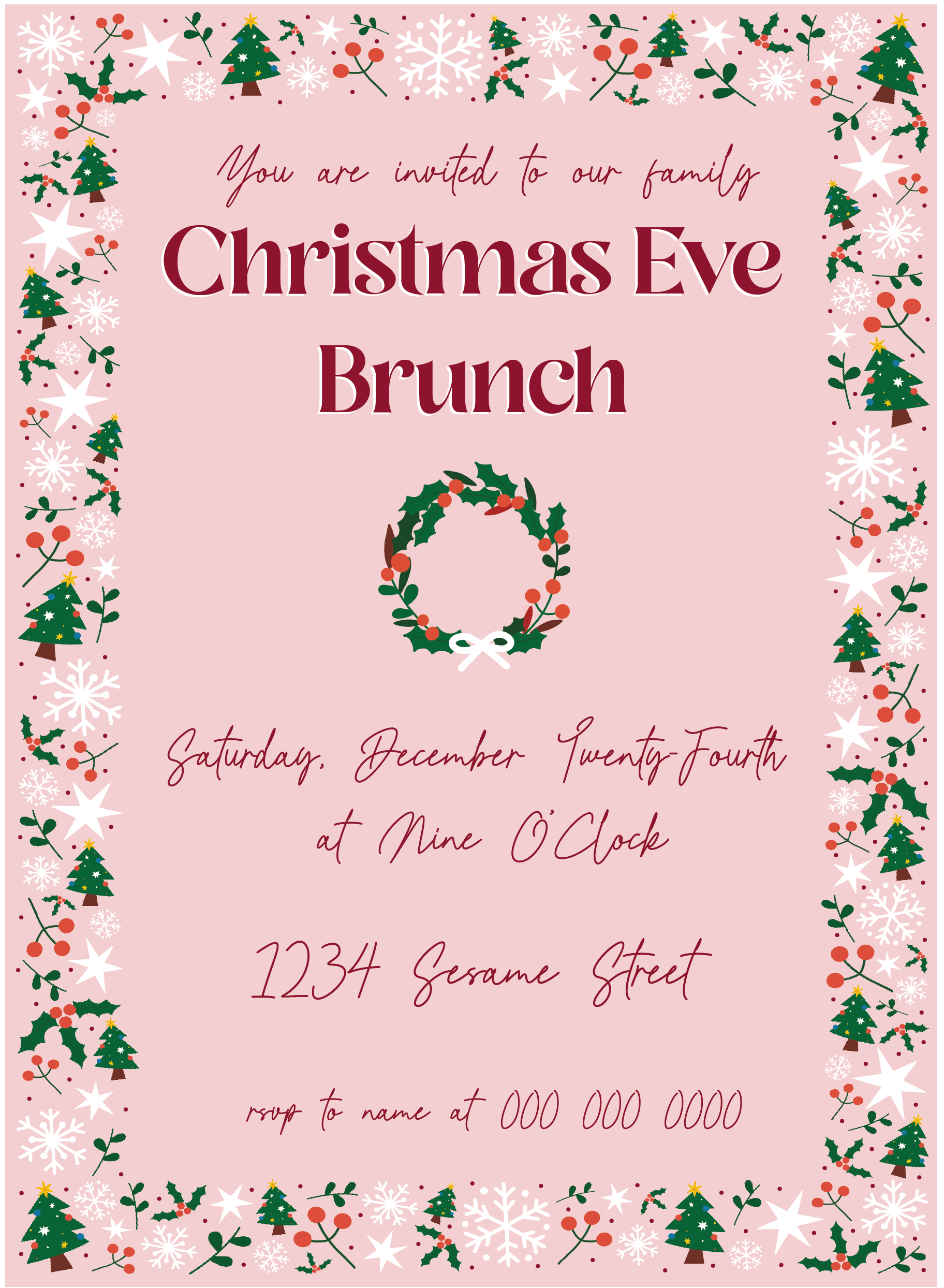 Christmas-themed invitation with a pink background, decorated with Christmas trees, holly, snowflakes, and ornaments along the border. The invitation is for a Christmas Eve Brunch on December 24th at 9:00, including a wreath graphic in the center and