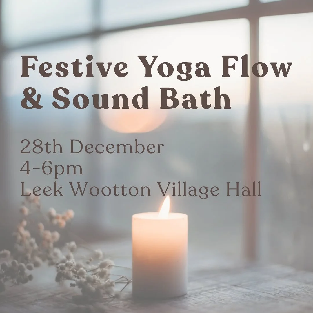 My Festive Yoga Flow is returning once again! And this time, I&rsquo;ll be adding a sound bath to help you melt into relaxation ✨

Sunday 28th December 4-6pm
Leek Wootton Village Hall (free parking on site)

This will be the third year of running thi
