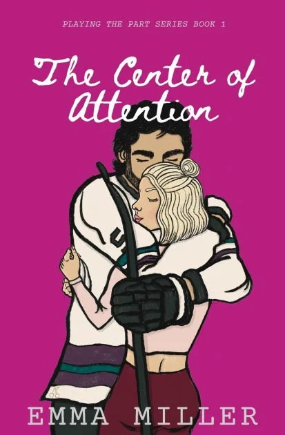 Center Of Attention - Emma Miller