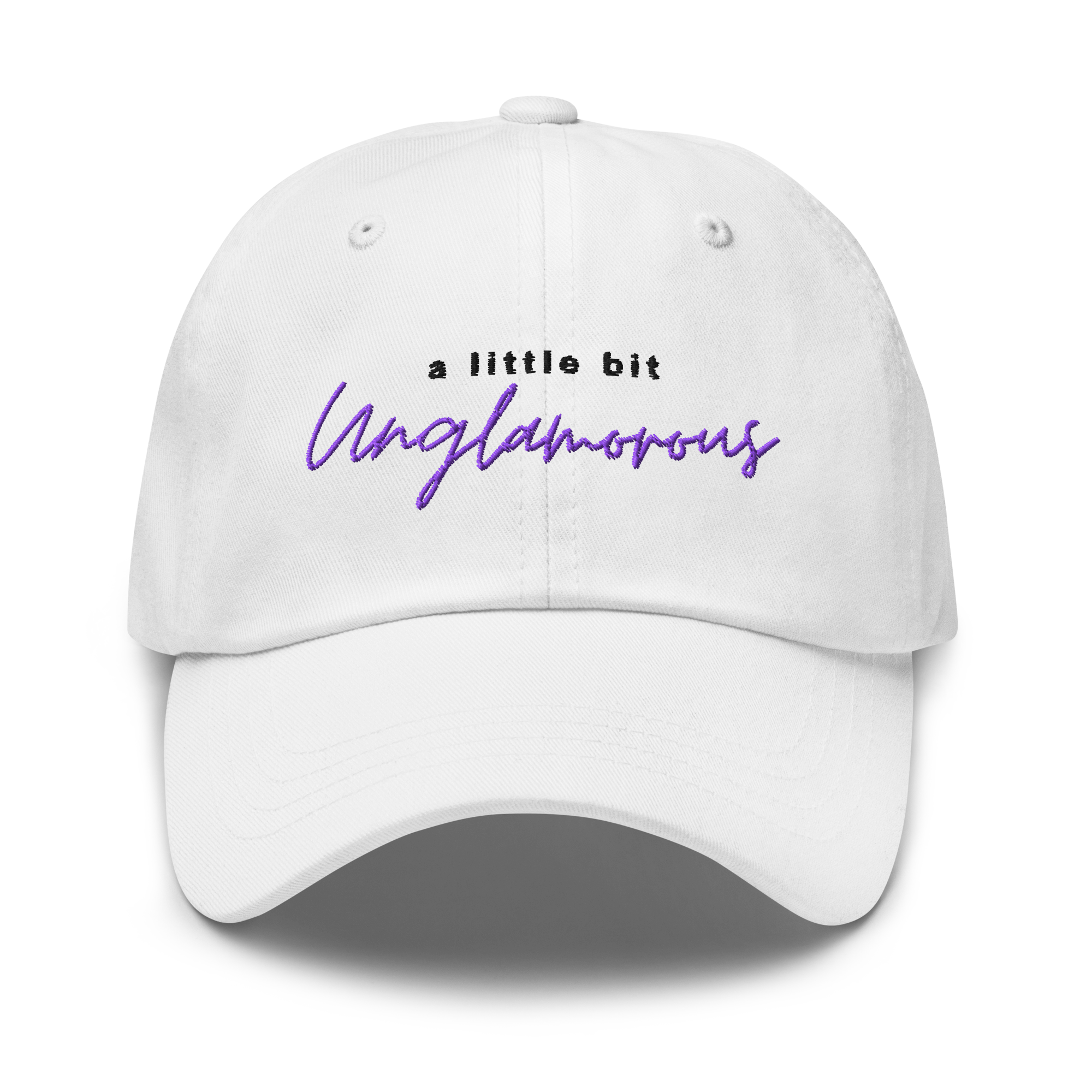 A Little Bit Unglamorous Podcast Embroidered Dad hat