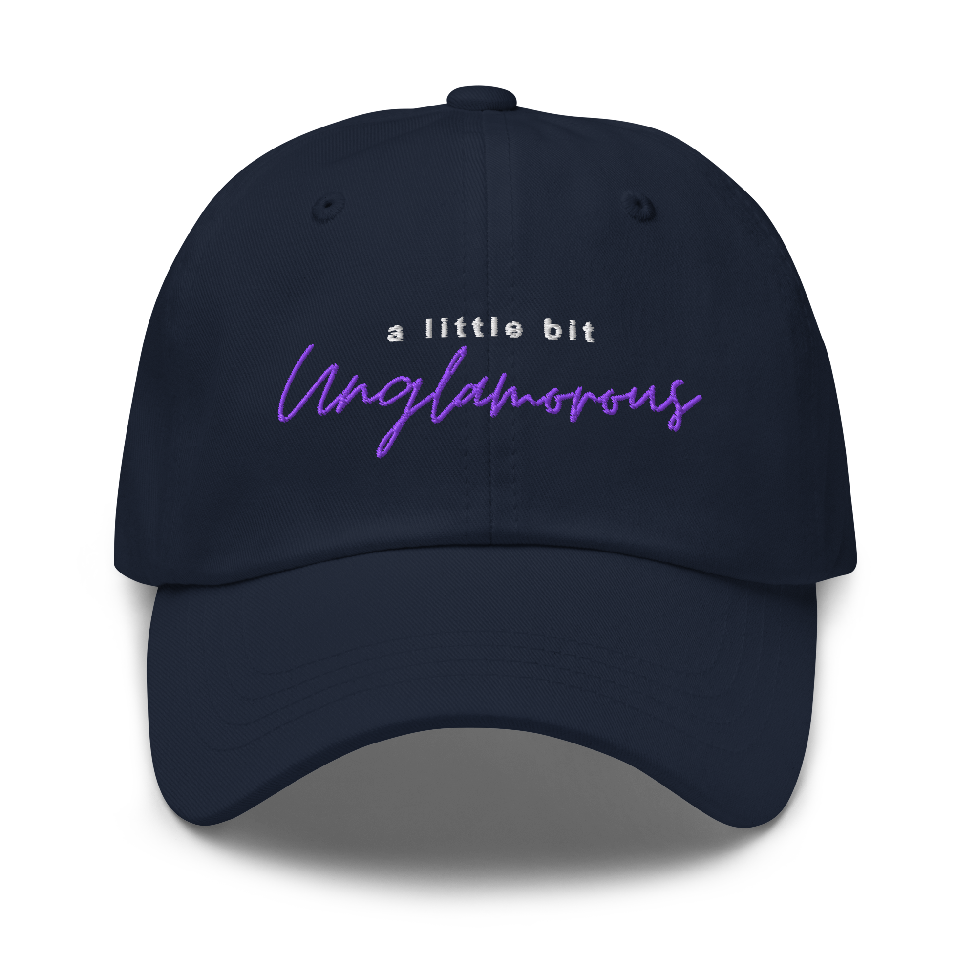 A Little Bit Unglamorous Podcast Embroidered Dad hat