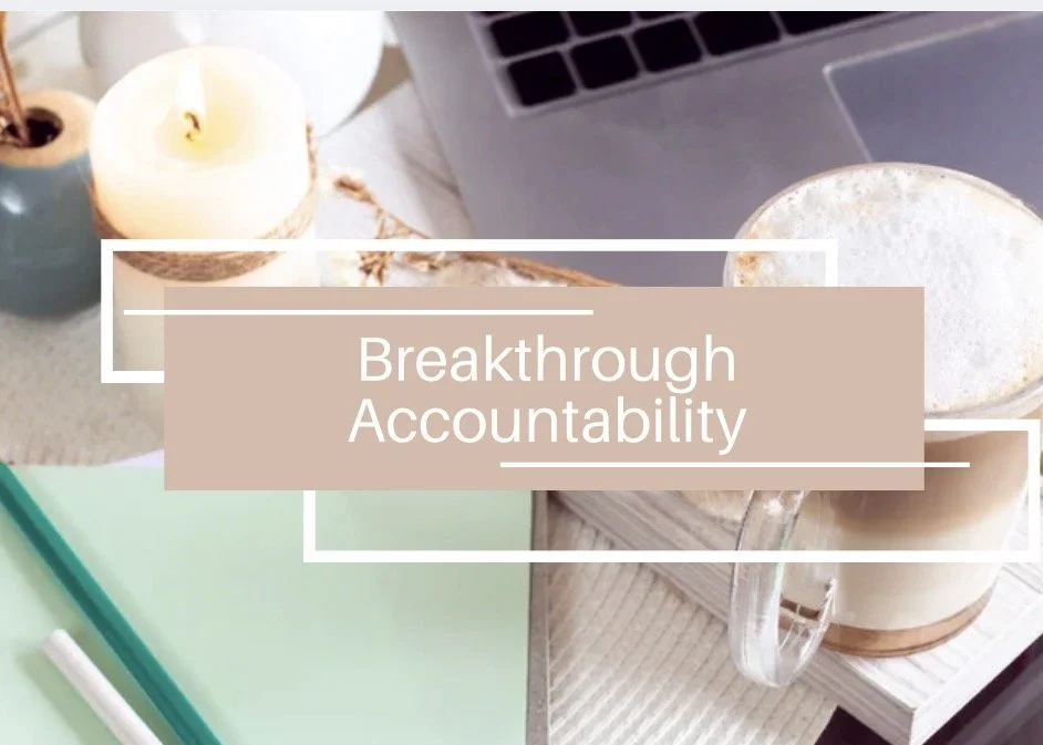 Breakthrough Accountability (monthly)