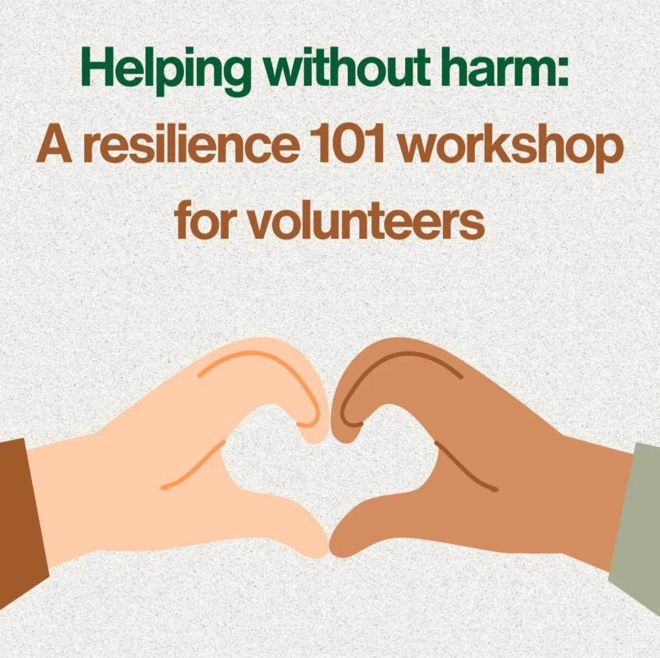 Completed: Helping without harm — Resilience 101 workshop for volunteers