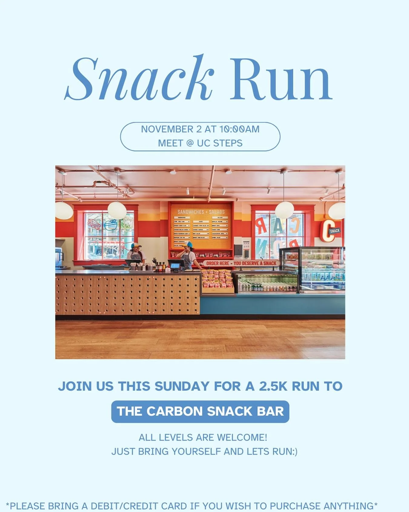 First November run!🤭
Join our foodies for a 2.5K run to The Carbon Snack Bar this Sunday at 10am!! See you at UC steps🕺