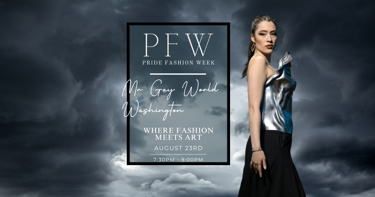 Pride Fashion Week | Mr. Gay World Washington