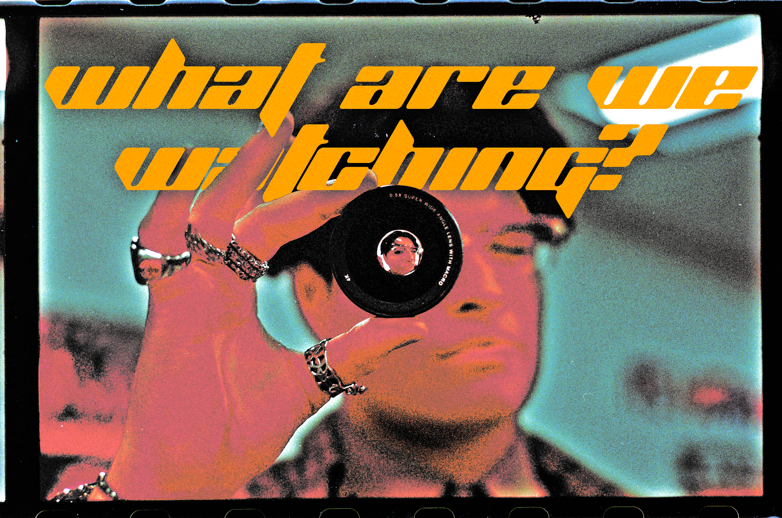What are we watching?