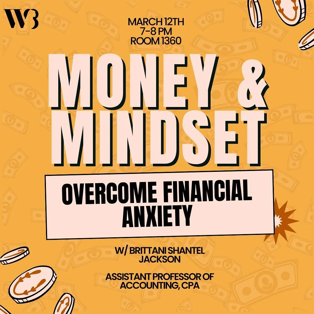 💰 MIND ON YOUR MONEY 💰

Join us for Money &amp; Mindset: Overcome Financial Anxiety with Brittani Shantel Jackson, Assistant Professor of Accounting, CPA! Learn how to shift your financial mindset, manage stress around money, and set yourself up fo
