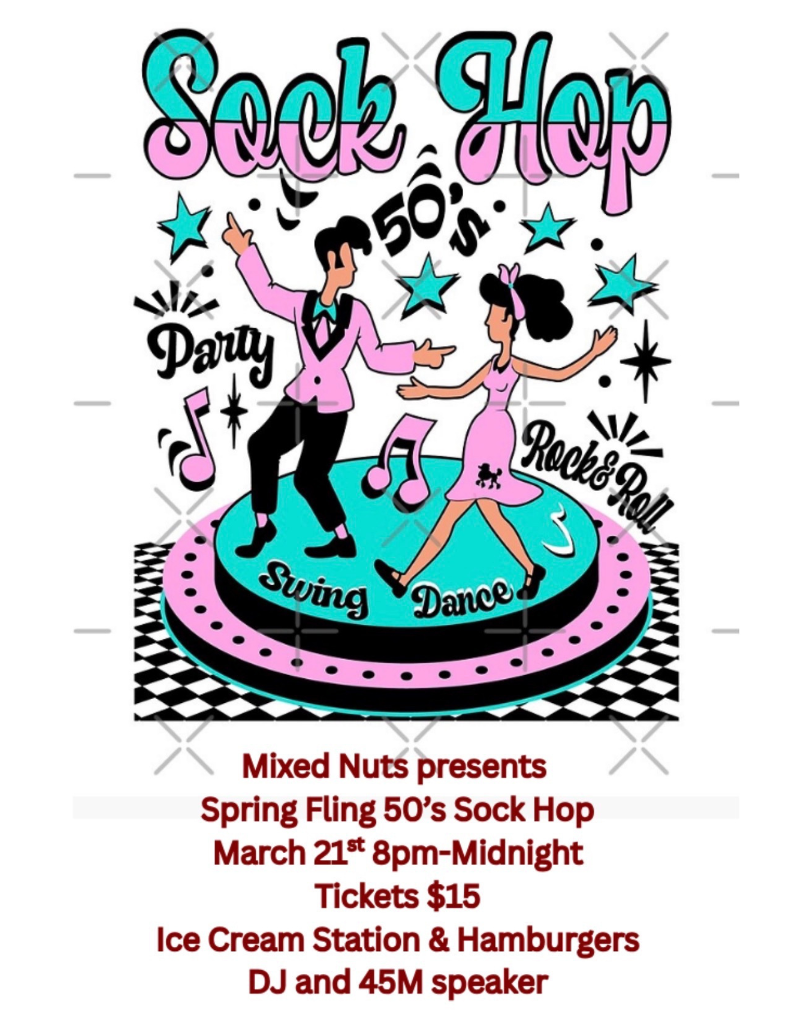 Mixed Nuts Presents: Spring Fling 50's Sock Hop