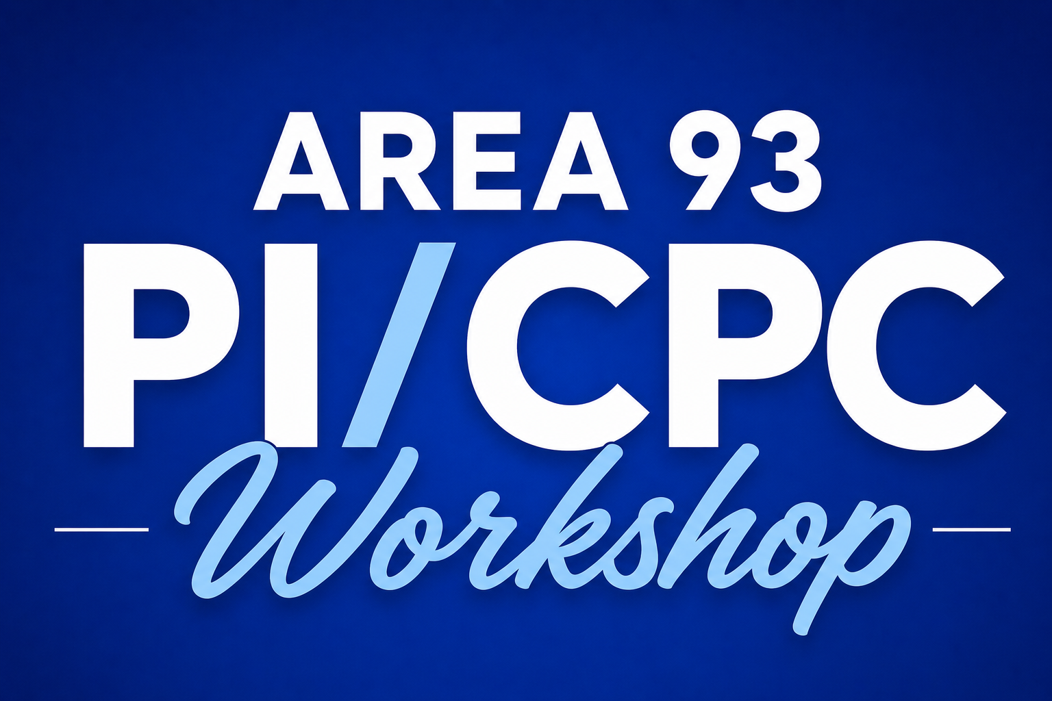 Area 93 PI/CPC Workshop
