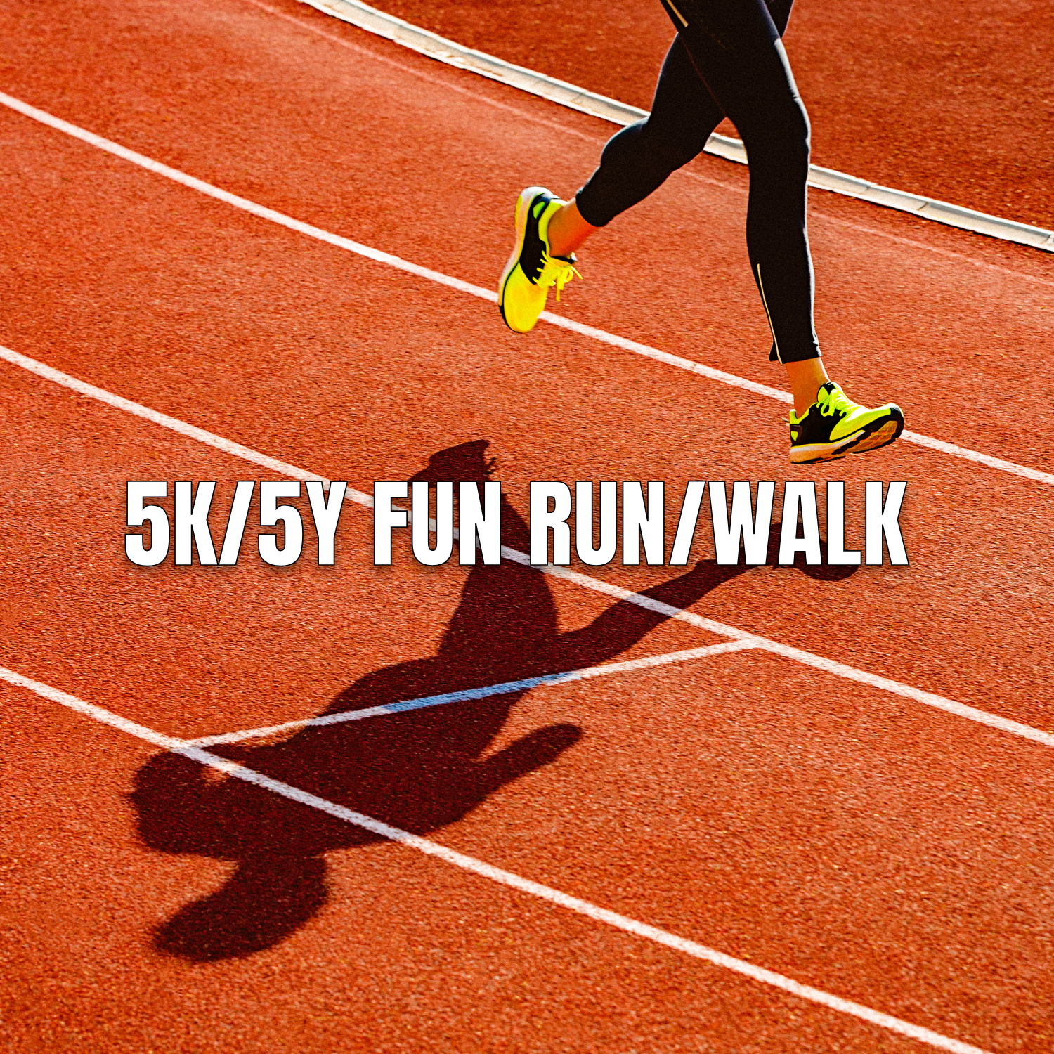 5K/5Y Fun Run/Walk