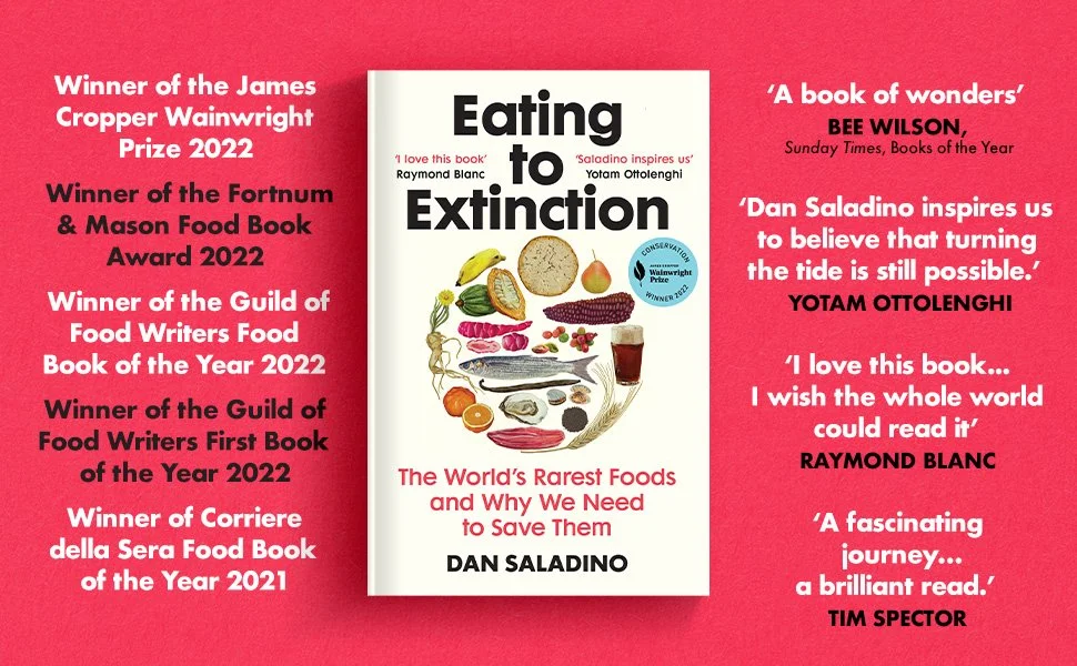 Book cover titled 'Eating to Extinction' by Dan Saladino, with illustrations of various foods, on a pink background with accolades and reviews from various authors and publications.