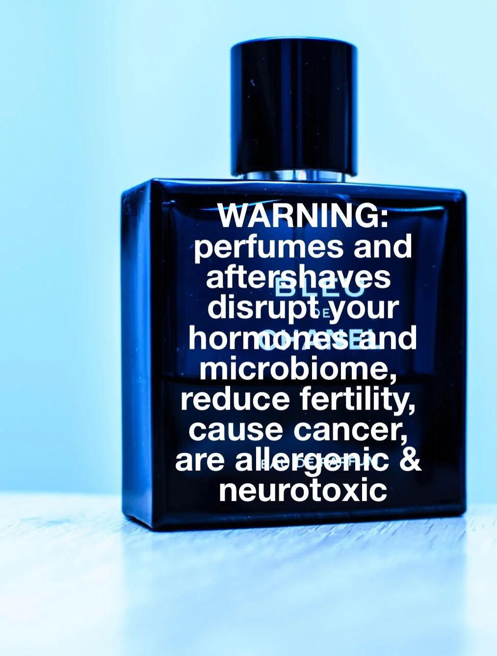 In the not too distance future, your aftershaves and perfumes will come with health warnings much like cigarette packets. If they had such a warning would you *still* use them? 🤔 

Fragrance is the new smoking. In fact it is WORSE than smoking 😱

S