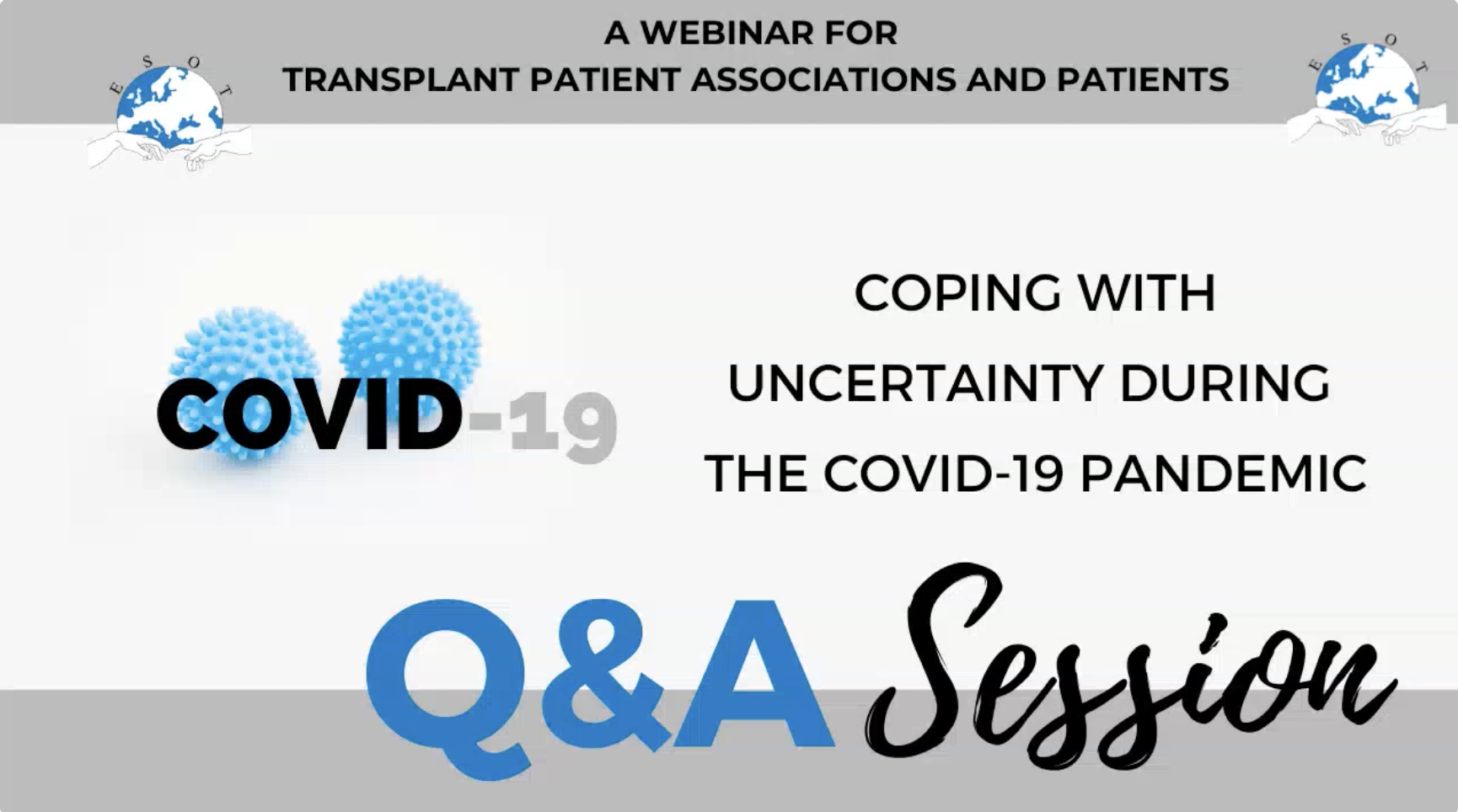 Coping with uncertainty during the COVID-19 pandemic: Q&amp;A Session II