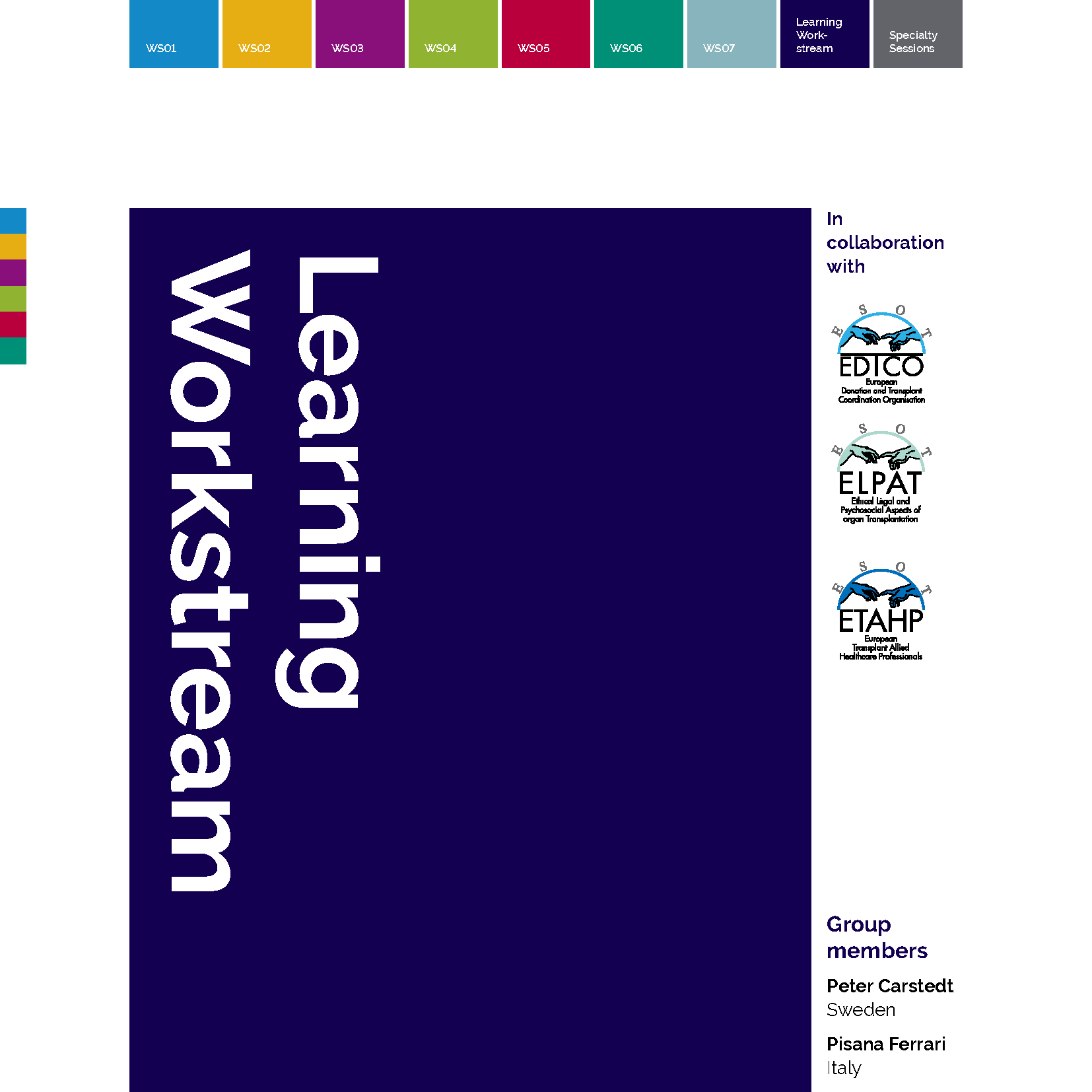 Uncertainty from a patient perspective at TLJ 2.0: the Learning Workstream report