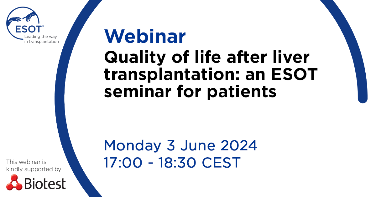 Quality of life after liver transplantation: an ESOT seminar for patients