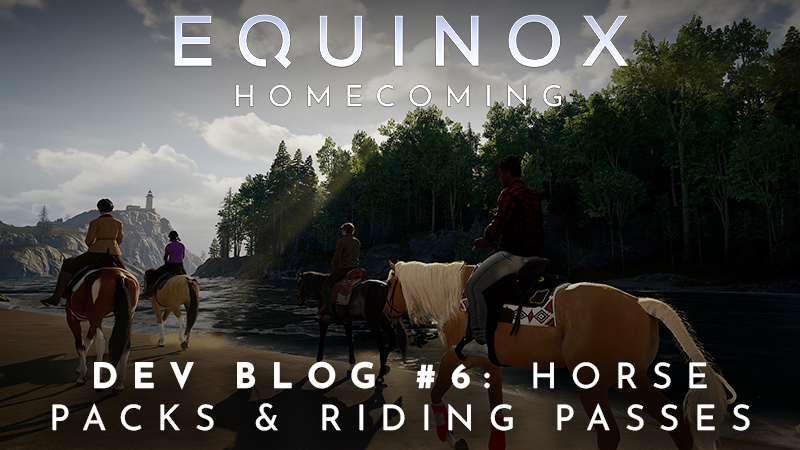 Dev Blog #6: Horse Packs and Riding Passes