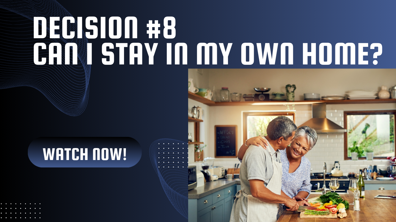 Decision 8 Can I stay in my own home.png