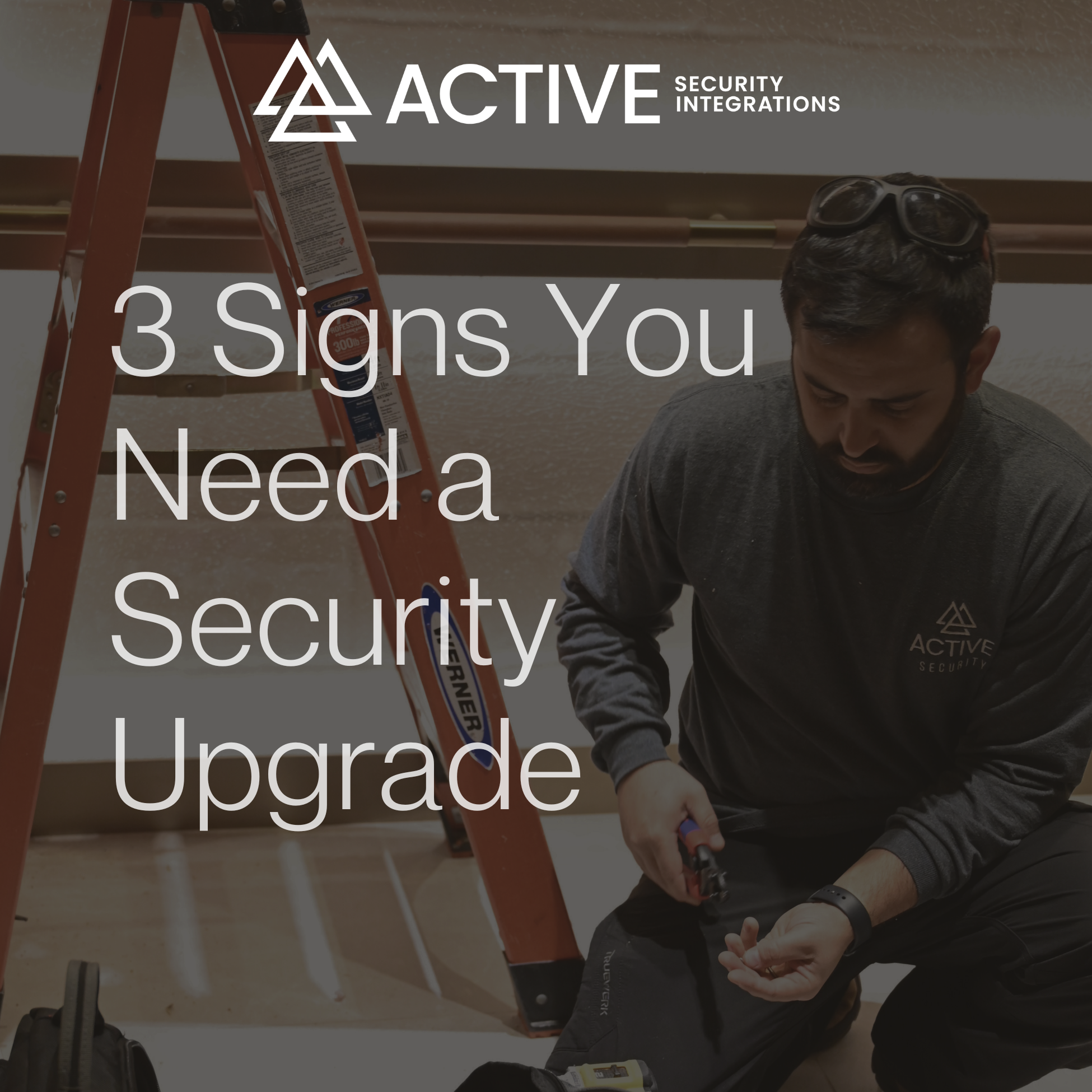 3 Signs You Need a Security Upgrade (LinkedIn Post).png