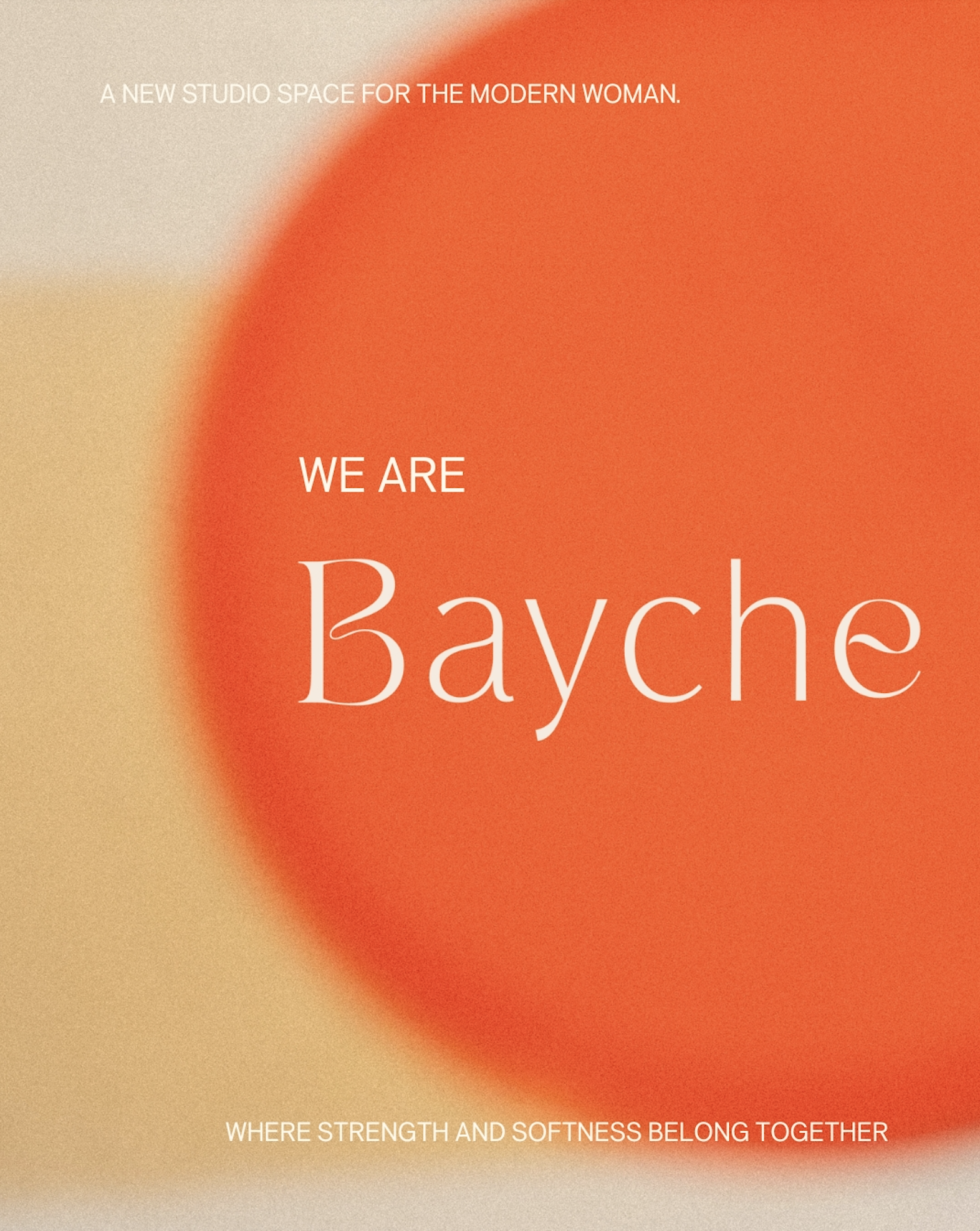 Text on a colorful background reading 'A new studio space for the modern woman,' 'We are Bayche,' and 'Where strength and softness belong together'.