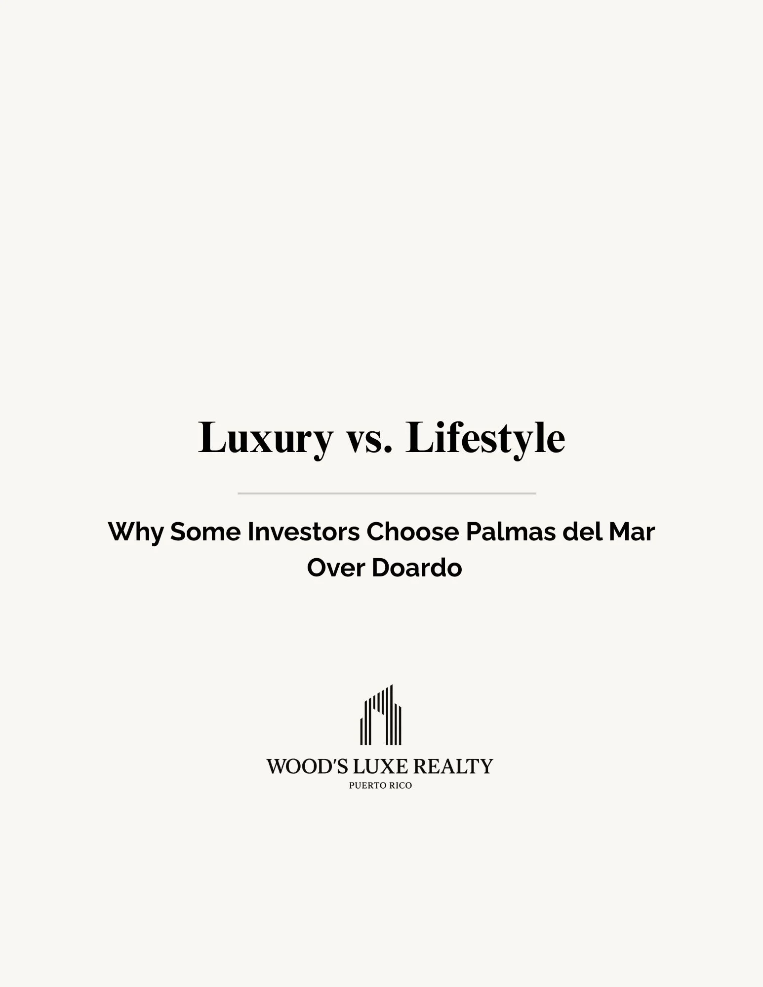 Luxury vs Lifestyle: Why Some Investors Choose Palmas del Mar Over Dorado