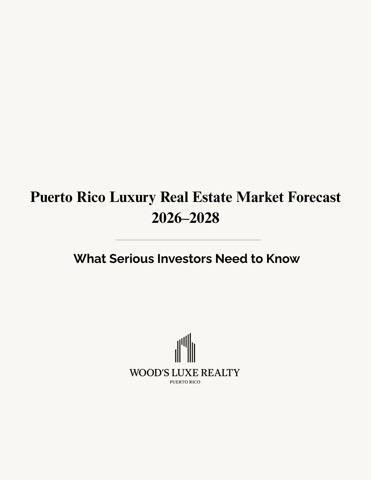 Puerto Rico Luxury Real Estate Market Forecast 2026–2028: What Serious Investors Need to Know