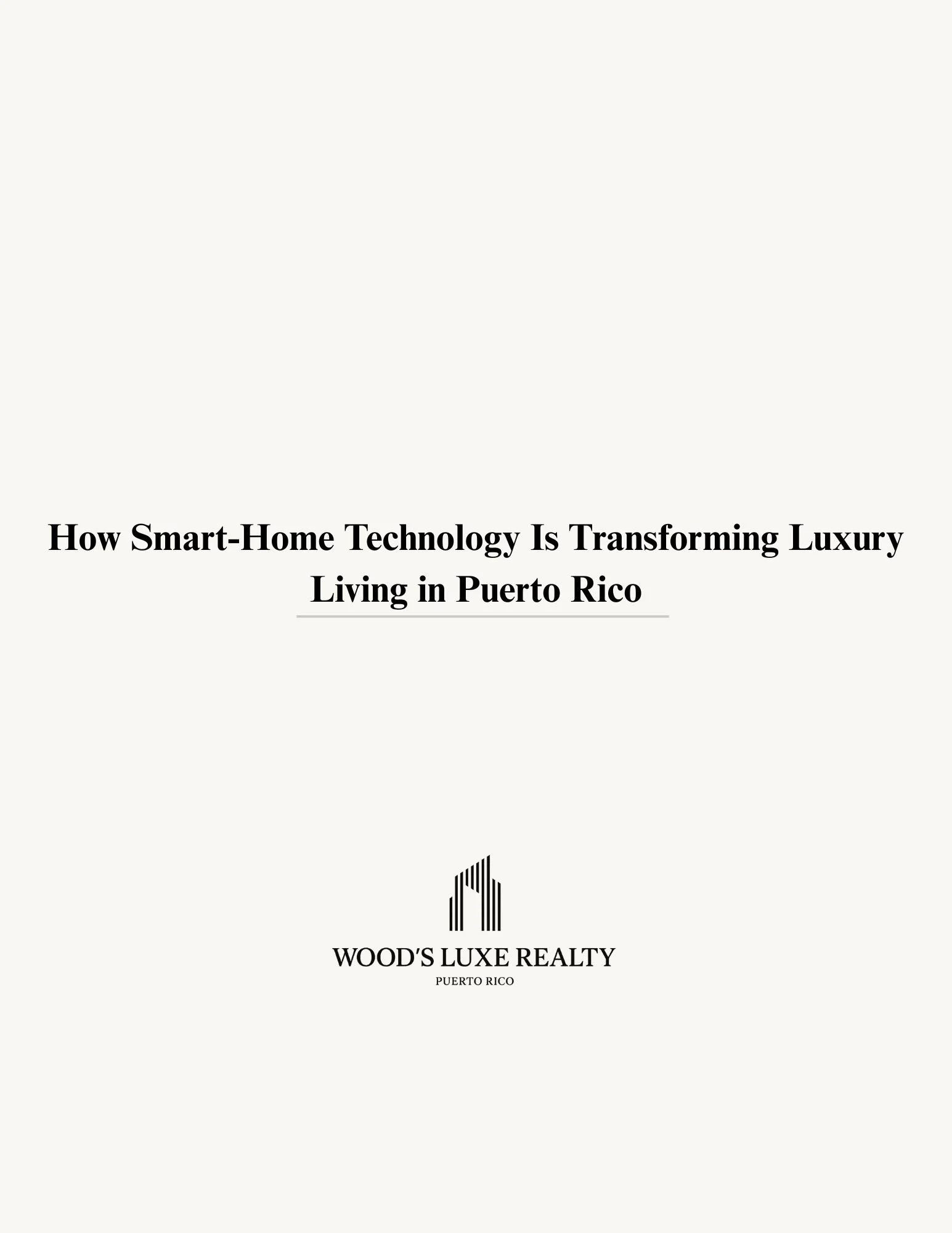 How Smart-Home Technology Is Transforming Luxury Living in Puerto Rico