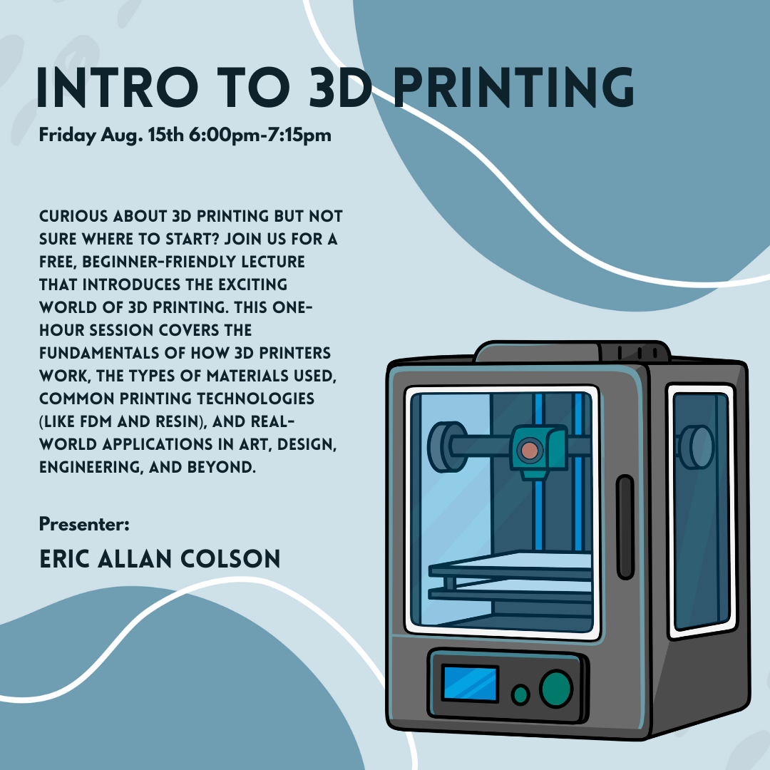 Intro to 3D Printing