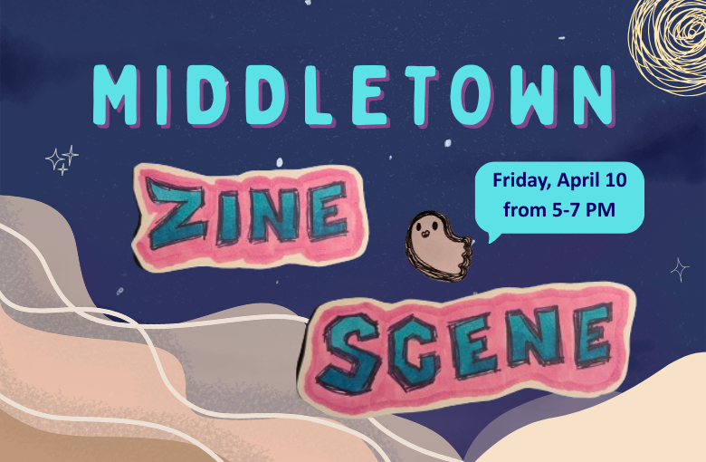 Middletown Zine Scene