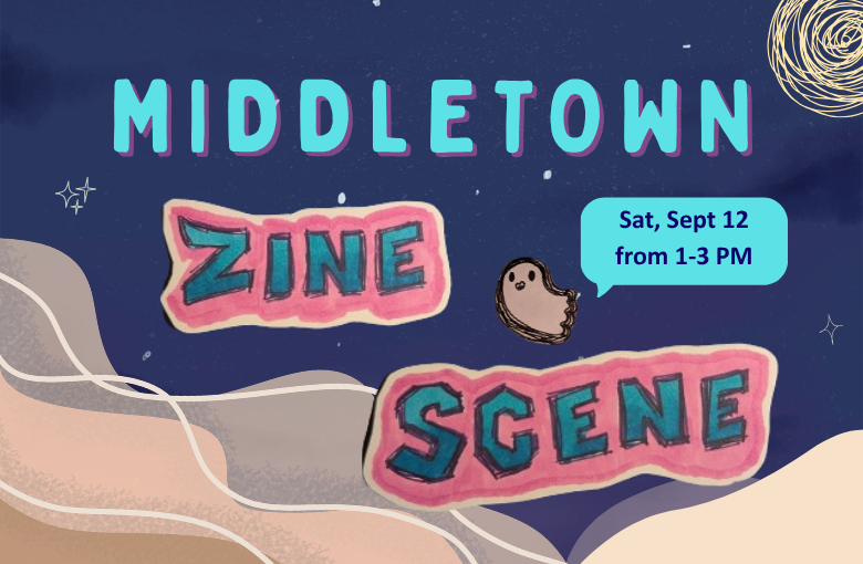 Middletown Zine Scene 